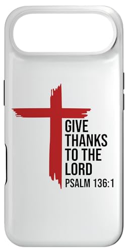 Give Thanks to the Lord Bible Verse Psalm 136:1 Christian X}zP[X iPhone Air p