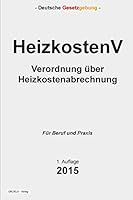Heizkostenv: Verordnung �ber Heizkostenabrechnung 1511845783 Book Cover
