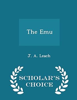 Paperback The Emu - Scholar's Choice Edition Book