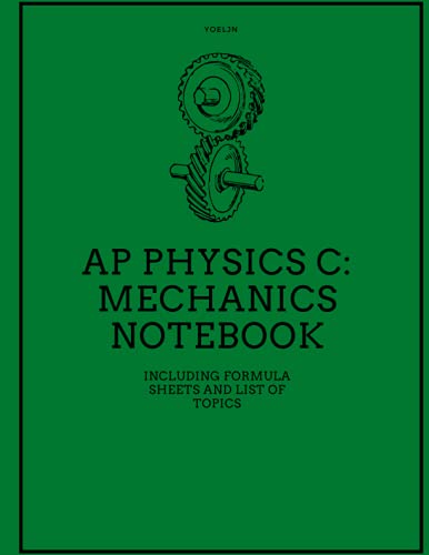 AP Physics C: Mechanics Notebook