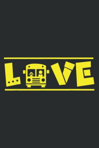 Compare Textbook Prices for Love School Bus Driver Typography Gift for Busdriver: Lined Journal Notebook Birthday Gift Present - 6x9 inches - 120 Pages ISBN 9798820507229 by Guerrero, Nestor
