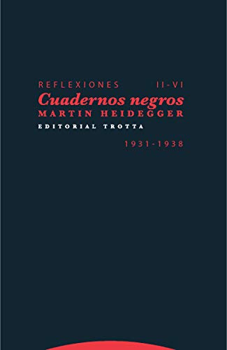 cuadernos negros 1931-1938 (CUADERNOS NEGROS(1931-1938) REFL.II-VI 2D)