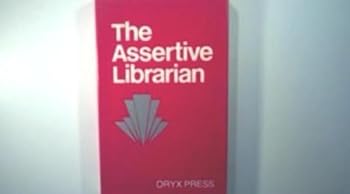 Paperback The Assertive Librarian Book