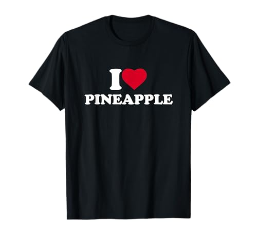 I Love Heart Pineapple Lover Fruit T-Shirt