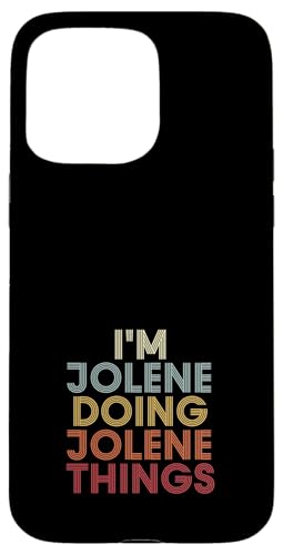 Jolene Name Jolene Personalized Name First Given �X�}�z�P�[�X iPhone 15 Pro Max �p