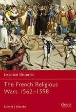 Buy The French Religious Wars 1562?1598 — BookShops.in