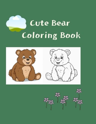 coloring for kids - cute bear-: 3세에서 5세 아이들을 위한 색칠 놀이 책