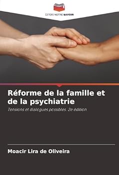 Paperback Réforme de la famille et de la psychiatrie [French] Book
