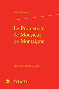 Hardcover Le Promenoir de Monsieur de Montaigne [French] Book