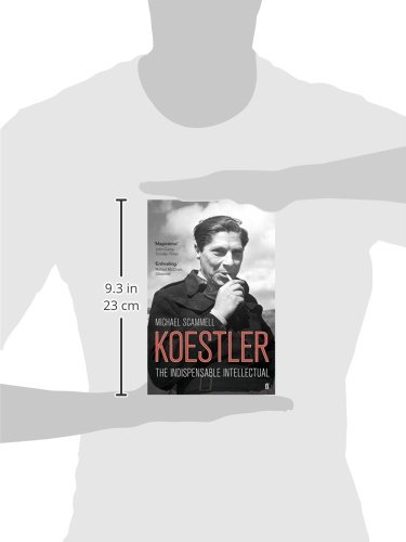 Koestler: The Indispensable Intellectual