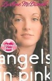 Angels in Pink: Kathleen's Story 1439521360 Book Cover
