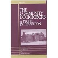 The Community Doukhobors: A People in Transition 0888871511 Book Cover