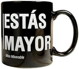 Taza con mensaje Estás mayor