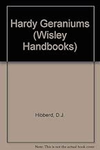 Hardy Geraniums (Wisley Handbook)