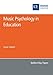 Music Psychology in Education (Education K-12)