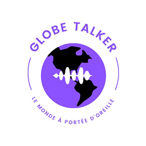 Globe Talker #1 - La vie &agrave; Singapour