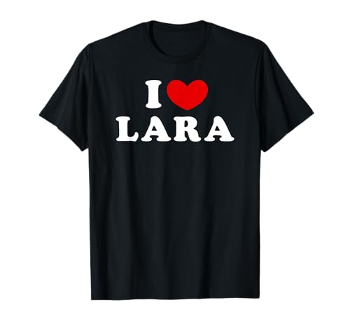 I Love Lara, Amo Lara Camiseta