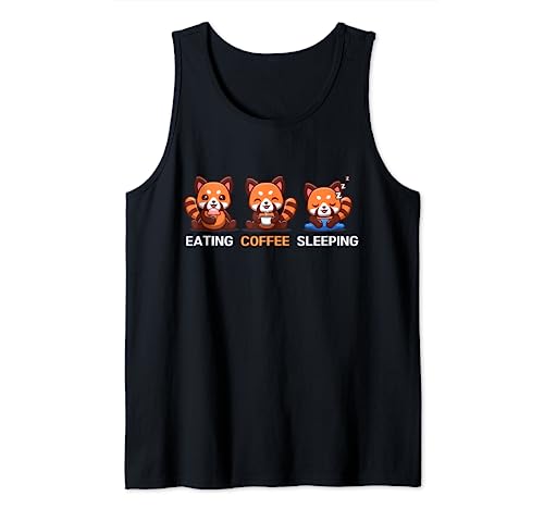 Eating, Coffee And Sleeping Cute Kawaii Red Panda Tank Top