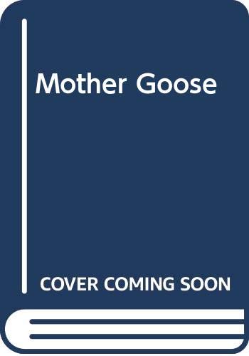 Mother Goose 0448150913 Book Cover