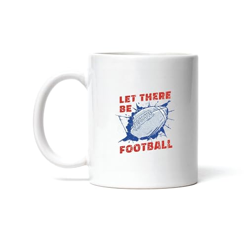Football Gift Idea Quote Perfect Gift for Sports Fans Players 11oz 15oz White Coffee Mug