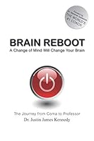 Brain Reboot: A Change of Mind Will Change Your Brain 172418489X Book Cover