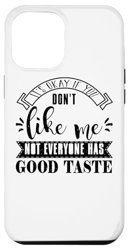 Carcasa para iPhone 12 Pro Max I'm Okay If You Don't Like Me - Divertido