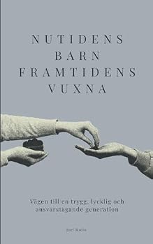 Paperback Nutidens Barn Framtidens Vuxna [Swedish] Book