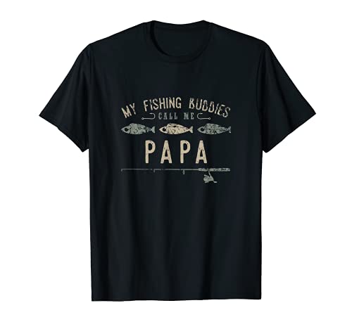 My Fishing Buddies Call Me Papa Cute Father's Day Gift T-Shirt