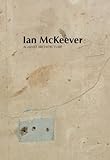 Ian McKeever  Against Architecture