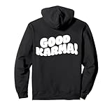 GOOD KARMA! X Gutes Karma! - Be kind