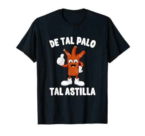 De Tal Palo Tal Astilla Día Padre Hijo Madre Hija Primeriza Camiseta