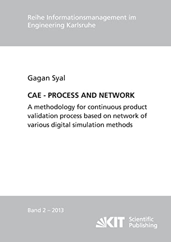 Cae - Process and Network: A methodology for continuous product validation process based on network of various digital simulation methods view 2