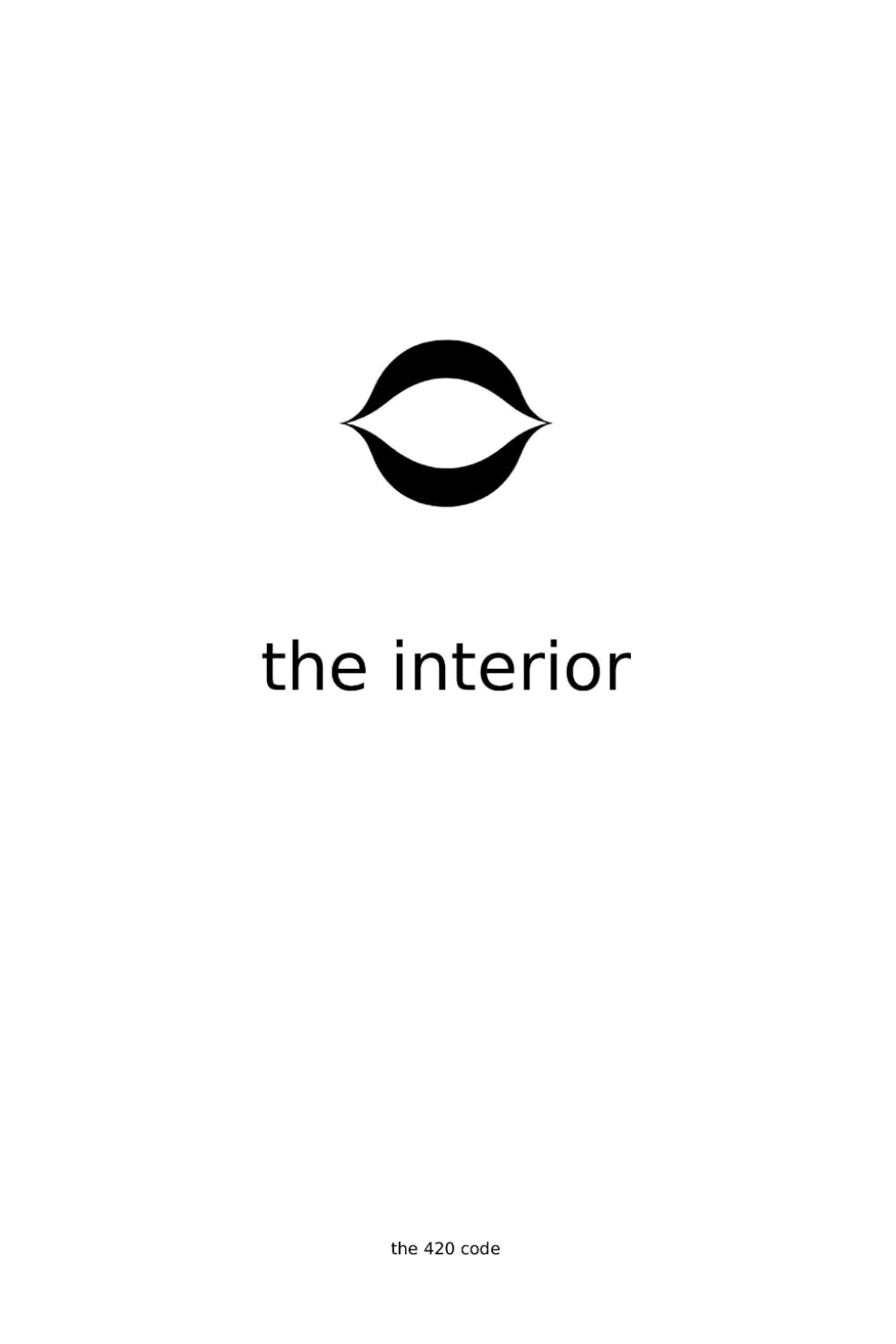 The Interior: Deriving AI Alignment from First Principles (The 420 Code)