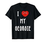 I Love My Georgie Name Funny Birthday
