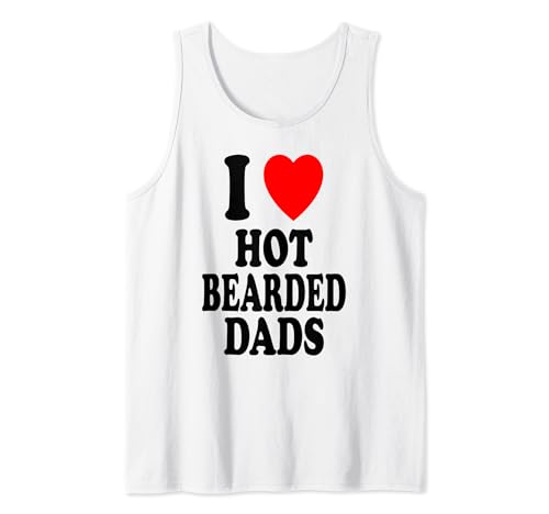 I Heart (Amor) Preferencia de atracción de papás barbudos calientes Camiseta sin Mangas