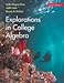 Explorations in College Algebra 4TH EDITION