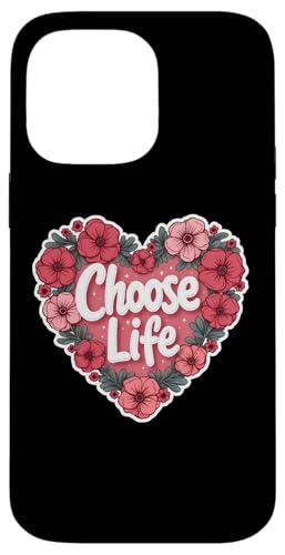 Choose Life Floral Heart Pro-Life Womens Unborn Child Baby �X�}�z�P�[�X iPhone 14 Pro Max �p