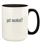 got awaked? - 15oz Ceramic Colored Handle and Inside Coffee Mug Cup, Black