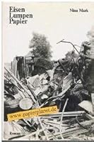 Eisen, Lumpen, Papier: Roman 3922984053 Book Cover
