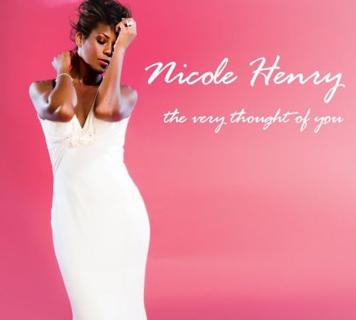 The Very Thought of You [Audio CD] Nicole Henry; Aaron Fishbein; Sammy Figueroa; Brian Michael Murphy; Mariana Martin; Manny L pez; James Bryan McCollum; Orlando Hernandez; Mike Orta; David Chiverton; Danny Burger; Ira Gershwin; Irving Berlin; Mack Gordon; James Van Heusen; Bob Haymes; Terry Shand; Harry Warren; George Gershwin; Frederick Loewe; Antonio Carlos Jobim; Sammy Cahn; K.J. Denhert; Alan Brandt; Alan Jay Lerner; Ray Noble and Hal Batt