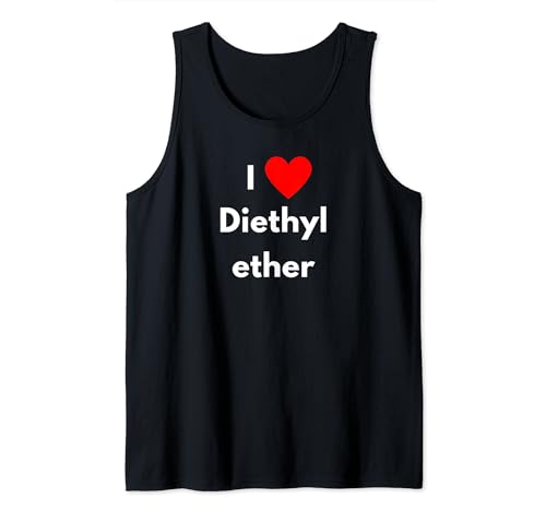 Fun Graphic-I love Diethyl ether Tank Top