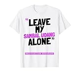 Funny Malaysia Food Lovers Apparel