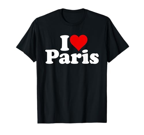 I LOVE HEART PARIS FRANCE T-Shirt