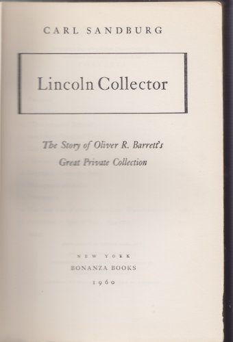 Lincoln Collector, The Story of the Oliver R. B... [Unknown] B001SE097G Book Cover