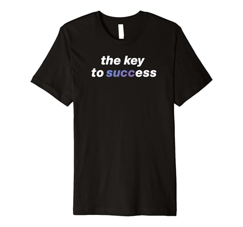The Key To Success Succ Ess