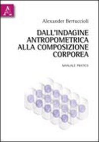Dall'indagine antropometrica alla composizione