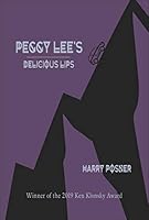 Peggy Lee's Delicious Lips 1988254671 Book Cover