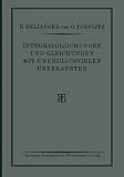 Integralgleichungen und Gleichungen Mit Unendlichvielen Unbekannten: Sonderausgabe aus der Encyklopädie der Mathematischen Wissenschaften