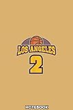 kids 2 year old 2nd birthday los angeles basketball fan boys notebook: a blank lined basketball notebook 6x9 in 110 pages that makes a fun basketball ... women's basketball, team basketball gifts