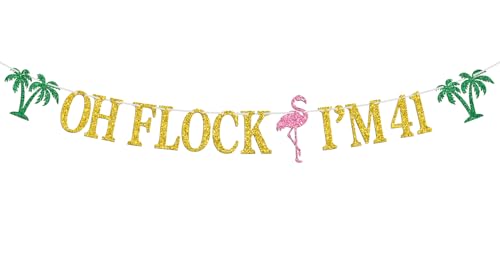 Image of Oh Flock I'm 41 Banner, Glitter Happy 41st Birthday Anniversary Party Decorations, Pineapple Party Decor, Hawaiian Luau Tropical Aloha 41 Theme Party Photo Props